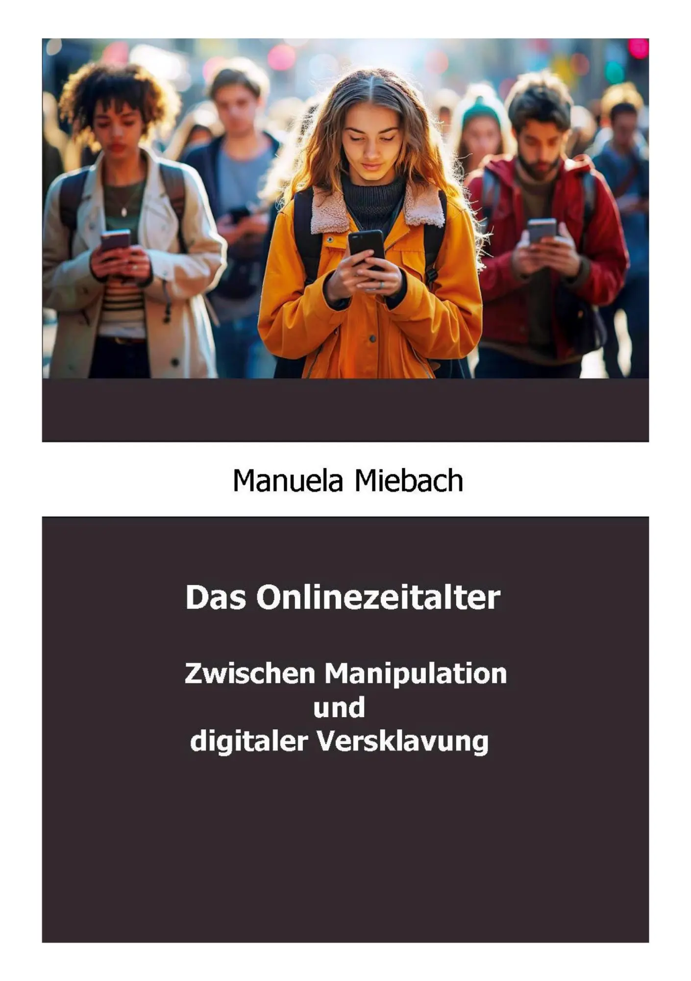 Cover: 9783988857903 | Das Onlinezeitalter | Zwischen Manipulation und digitaler Versklavung