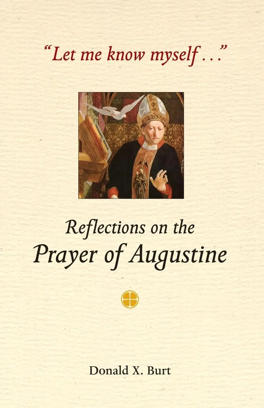 Cover: 9780814628003 | Let Me Know Myself... | Reflections on the Prayer of Augustine | Burt