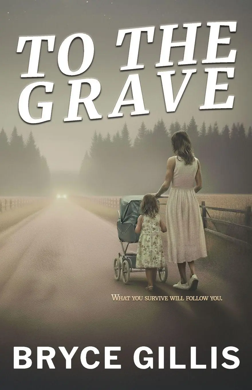 Cover: 9781069988003 | To the Grave | Bryce Gillis | Taschenbuch | Englisch | 2026