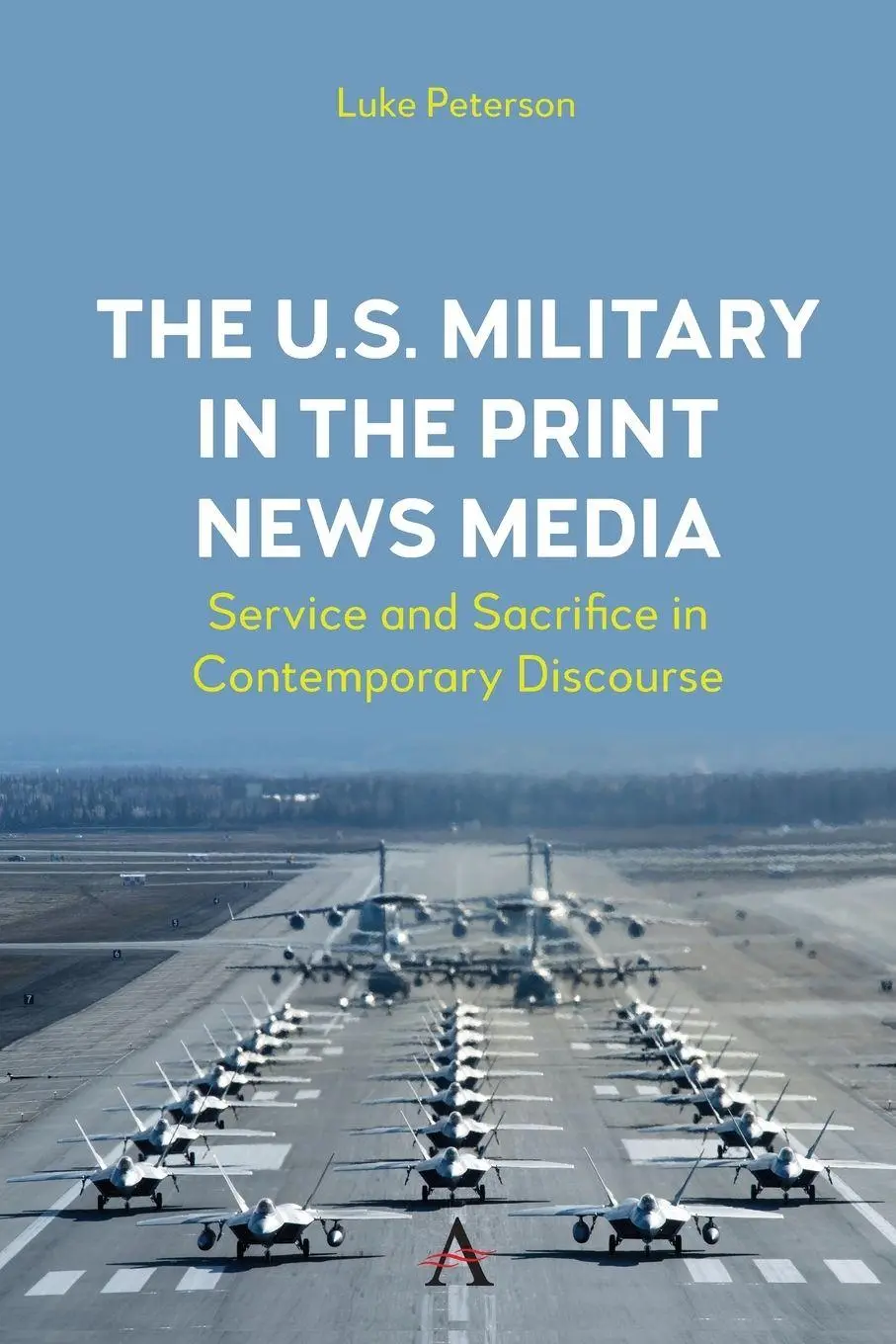 Cover: 9781839998003 | The U.S. Military in the Print News Media | Luke Peterson | Buch
