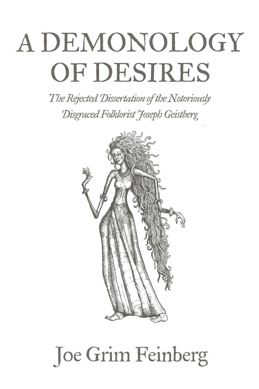 Cover: 9781917898003 | A Demonology of Desires | Joe Grim Feinberg | Taschenbuch | Englisch
