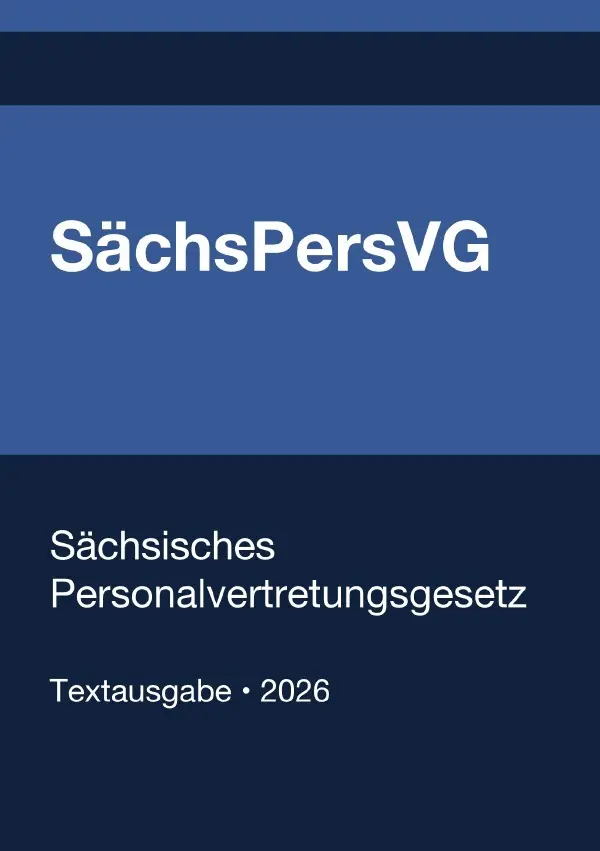 Cover: 9783565398003 | SächsPersVG - Sächsisches Personalvertretungsgesetz 2026 | Deutschland