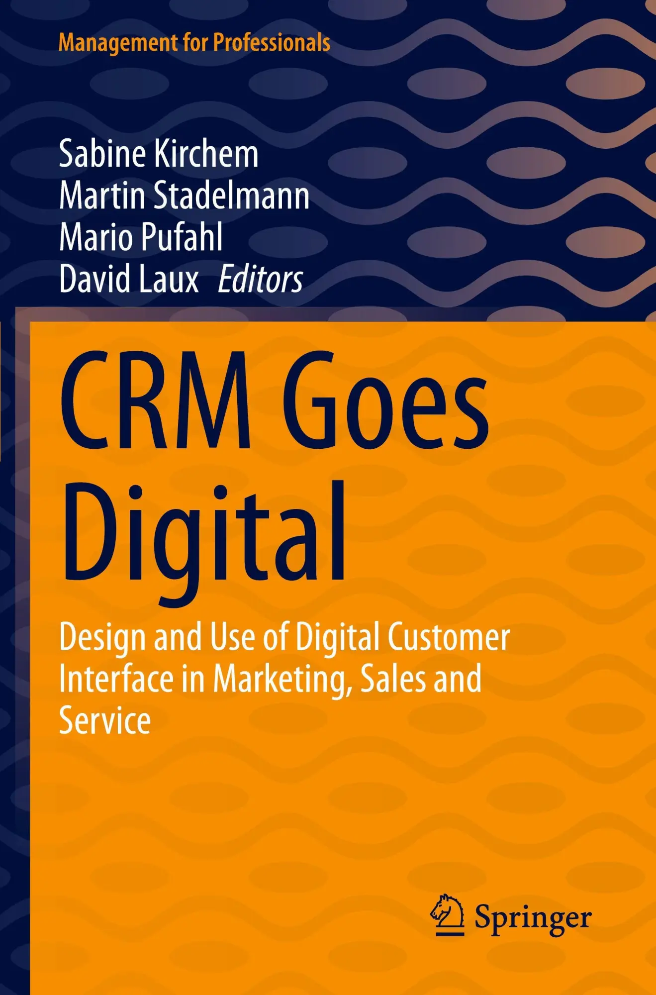 Cover: 9783658458003 | CRM Goes Digital | Sabine Kirchem (u. a.) | Taschenbuch | xiii | 2026