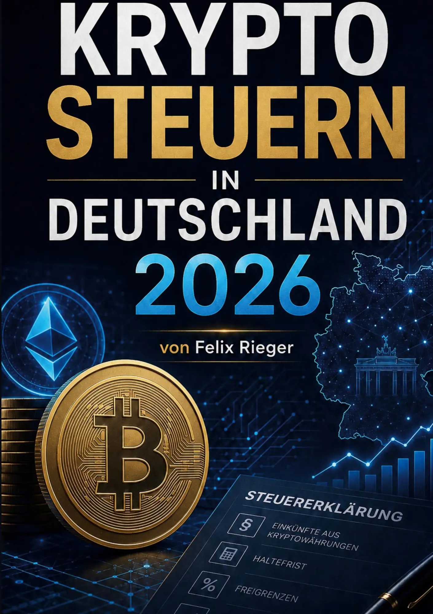 Cover: 9783696388003 | Krypto Steuern in Deutschland 2026 | Felix Rieger | Taschenbuch | 2026
