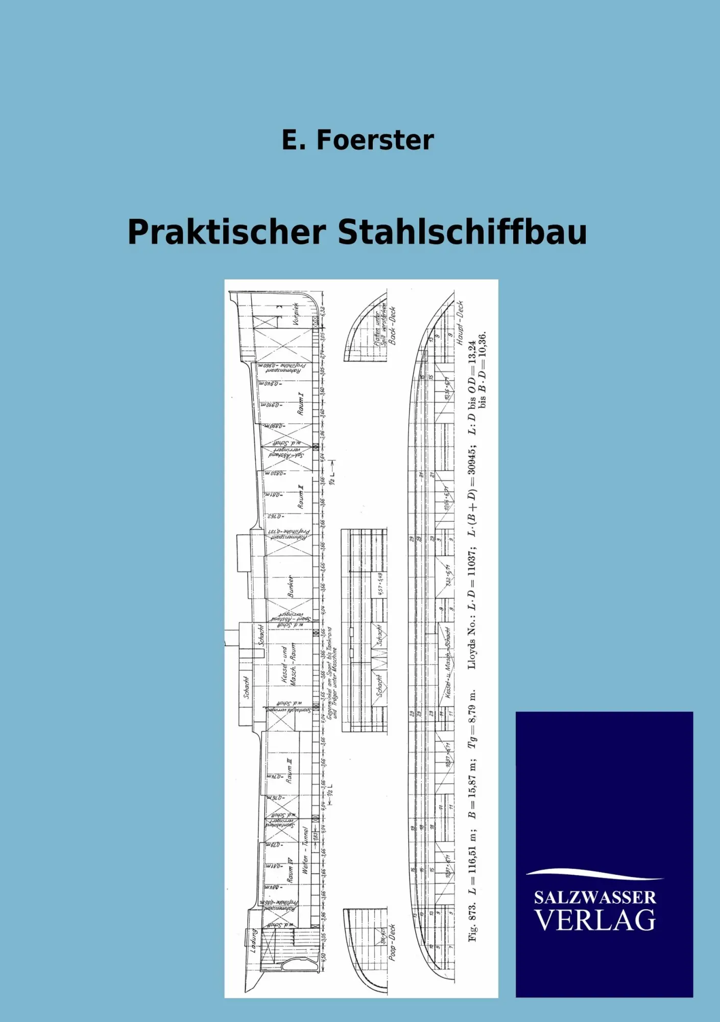 Cover: 9783864448003 | Praktischer Stahlschiffbau | E. Foerster | Taschenbuch | 620 S. | 2012