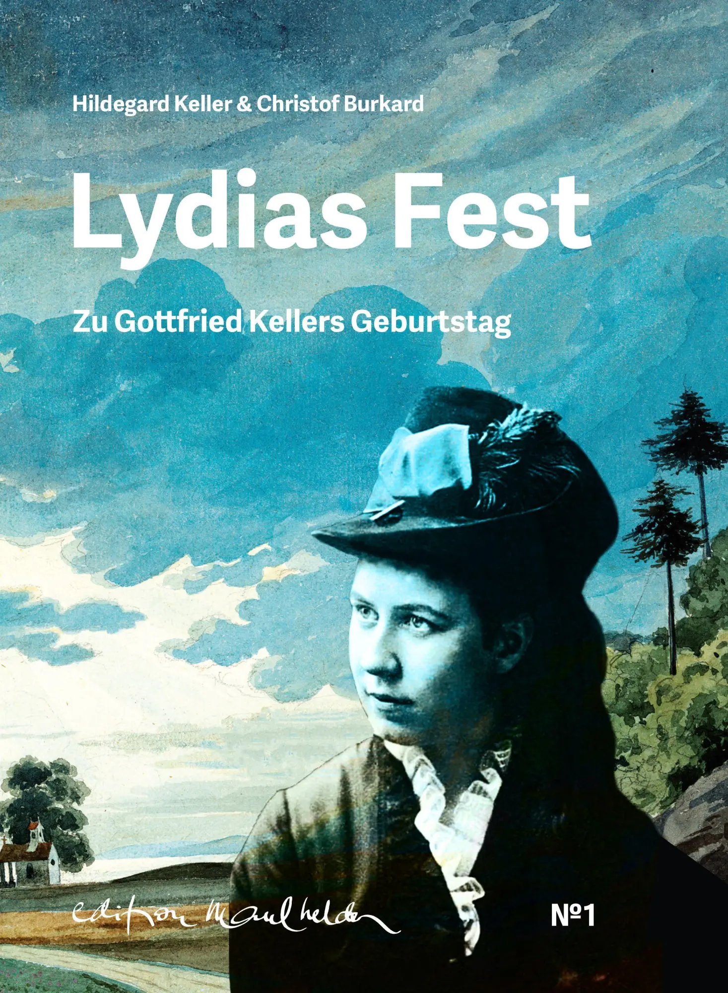 Cover: 9783907248003 | Lydias Fest | zu Gottfried Kellers Geburtstag, Edition Maulhelden 1