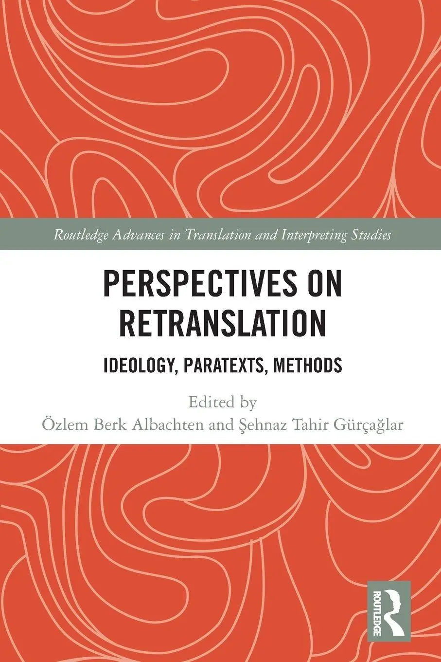 Cover: 9780367518103 | Perspectives on Retranslation | Ideology, Paratexts, Methods | Buch