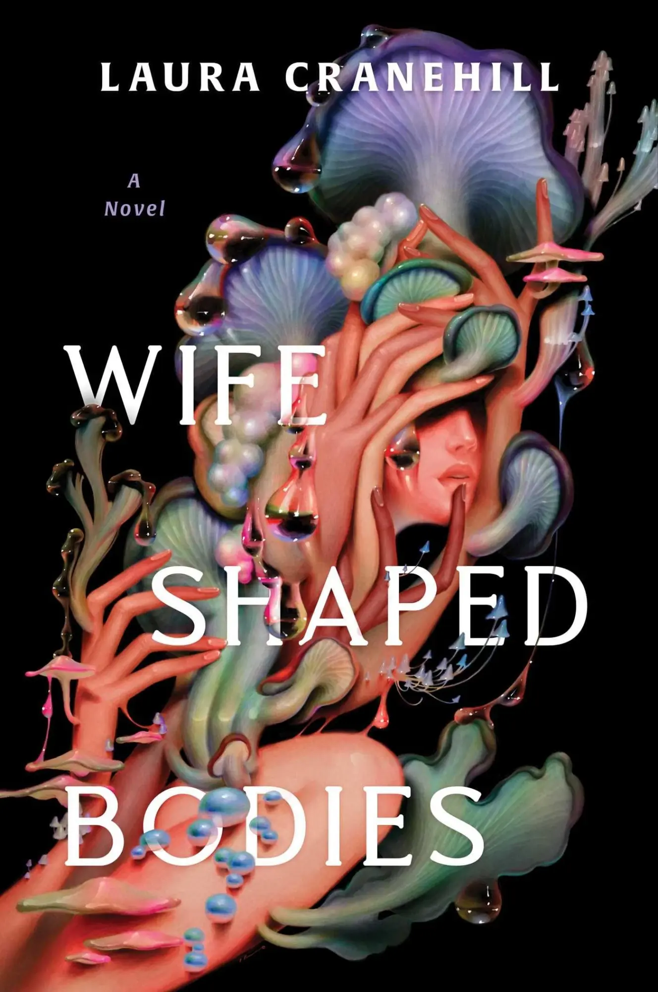 Cover: 9781668098103 | Wife Shaped Bodies | A Novel | Laura Cranehill | Taschenbuch | 2026