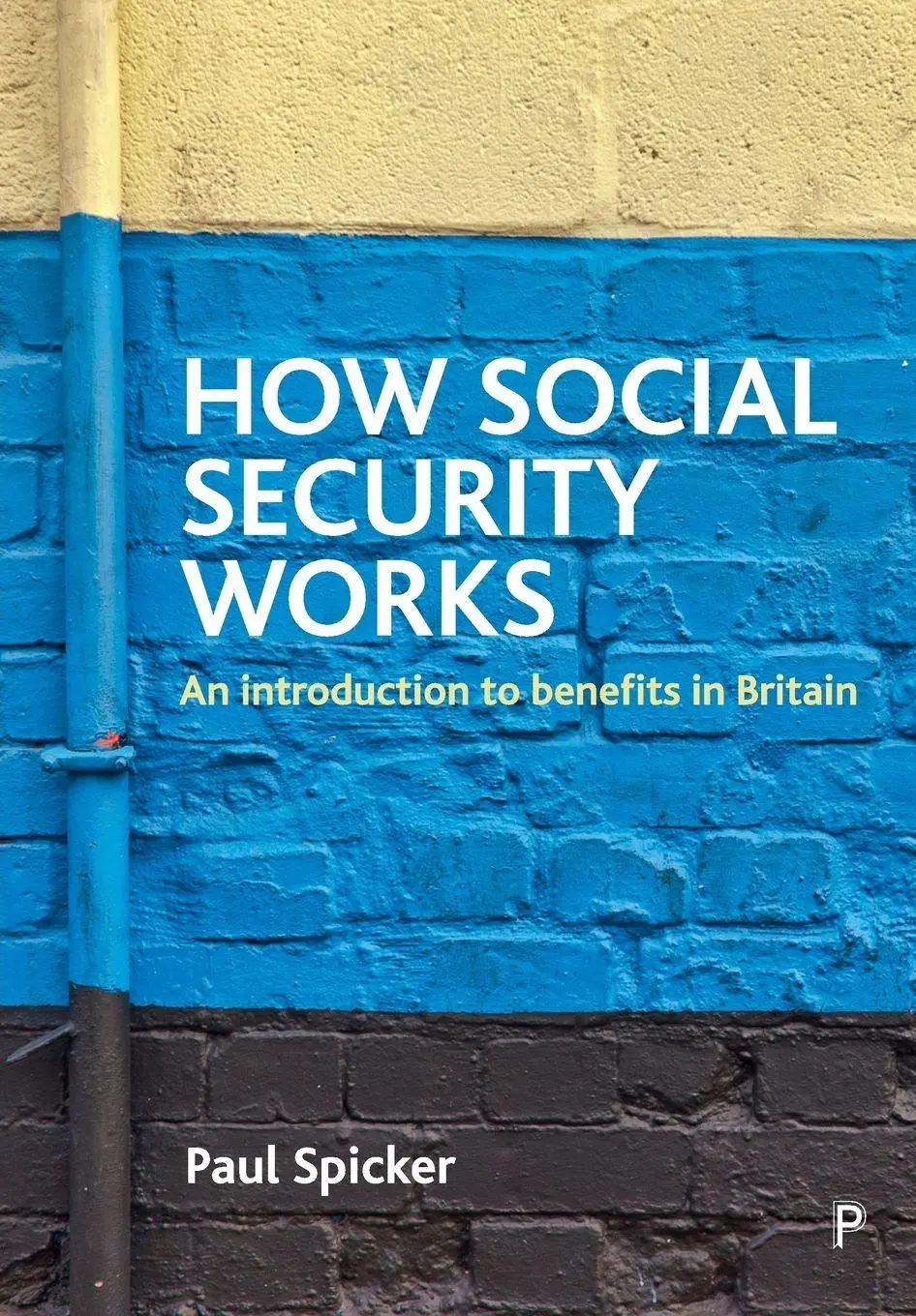 Cover: 9781847428103 | How social security works | Paul Spicker | Taschenbuch | Englisch