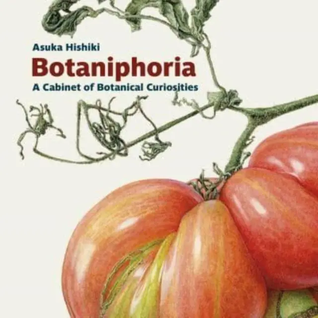 Cover: 9781915048103 | Botaniphoria: A Cabinet of Botanical Curiosities | Asuka Hishiki