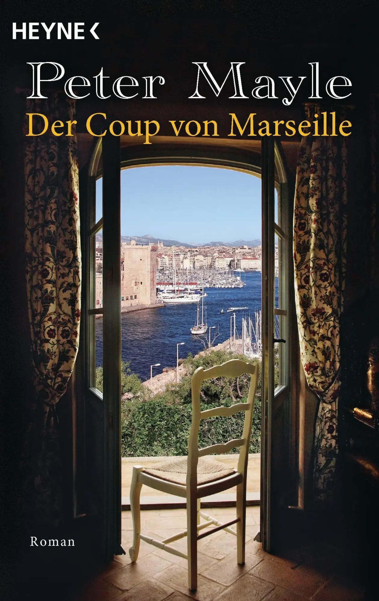 Cover: 9783453418103 | Der Coup von Marseille | Peter Mayle | Taschenbuch | 240 S. | Deutsch
