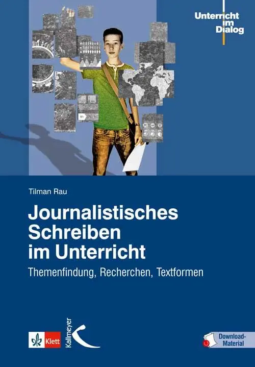 Cover: 9783780048103 | Journalistisches Schreiben im Unterricht | Tilman Rau | Taschenbuch