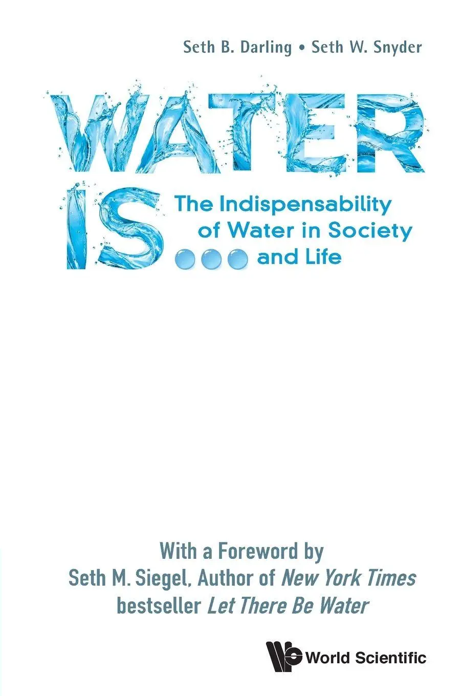 Cover: 9789813278103 | WATER IS ... | Darling Seth B | Taschenbuch | Kartoniert / Broschiert