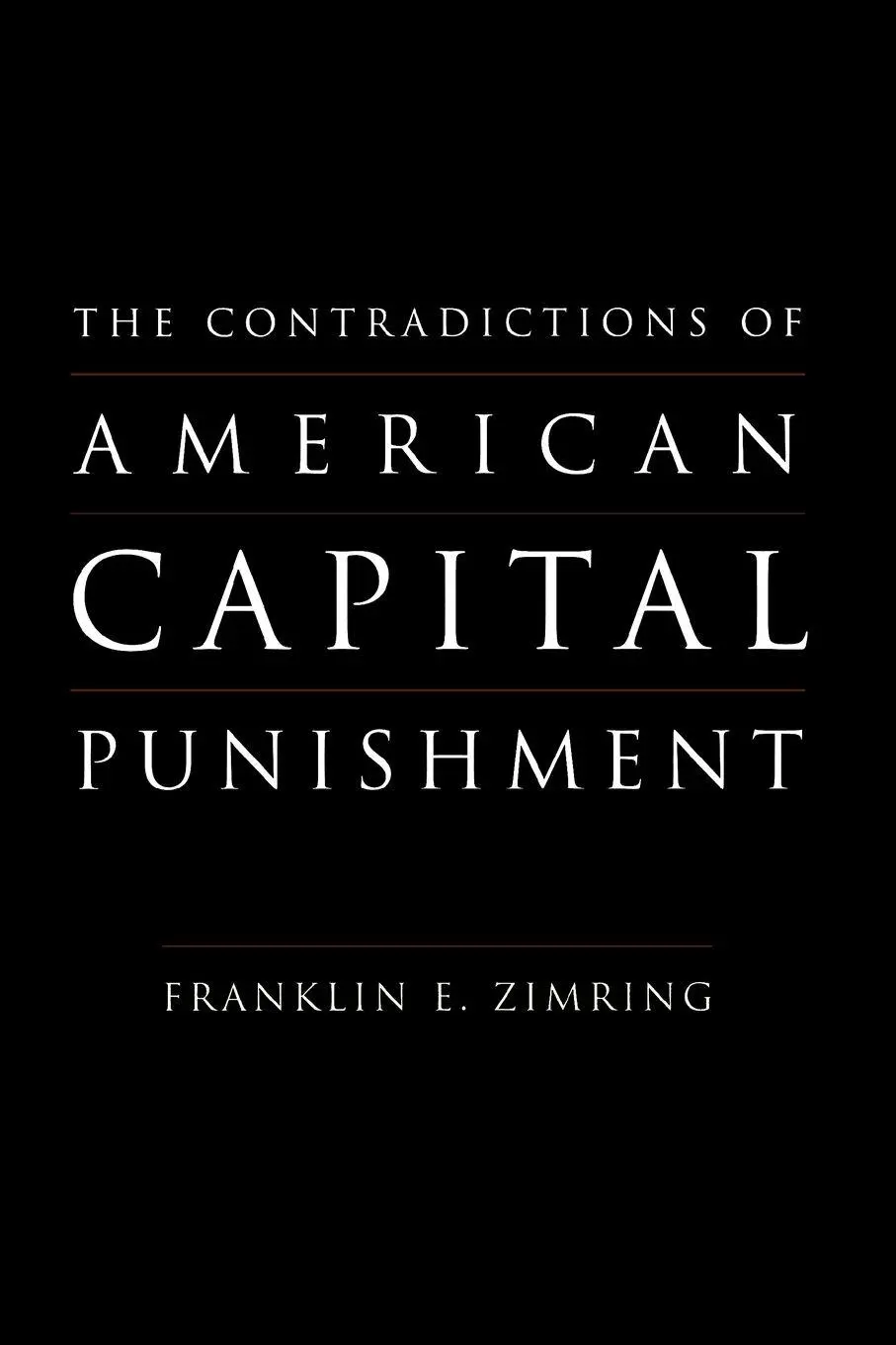 Cover: 9780195178203 | The Contradictions of American Capital Punishment | Zimring | Buch