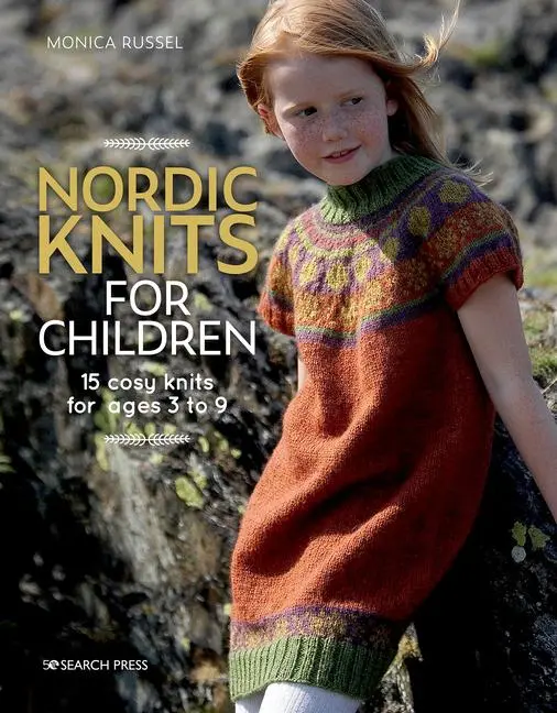 Cover: 9781782218203 | Nordic Knits for Children: 15 Cosy Knits for Ages 3 to 9 | Russel