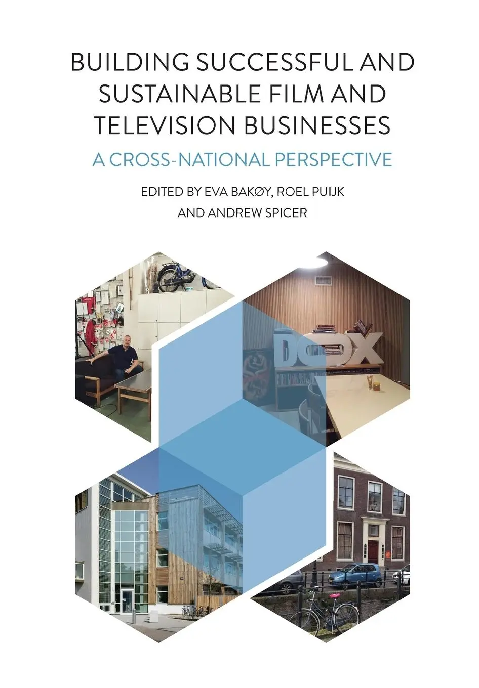 Cover: 9781783208203 | Building Successful and Sustainable Film and Television Businesses
