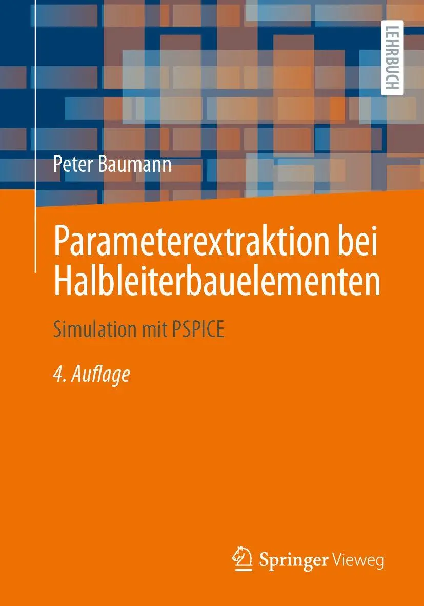 Cover: 9783658438203 | Parameterextraktion bei Halbleiterbauelementen | Simulation mit PSPICE