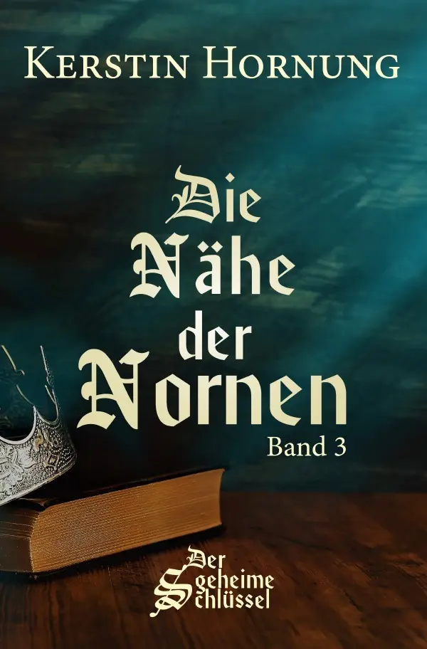 Cover: 9783754918203 | Die Nähe der Nornen | DE | Kerstin Hornung | Taschenbuch | 496 S.