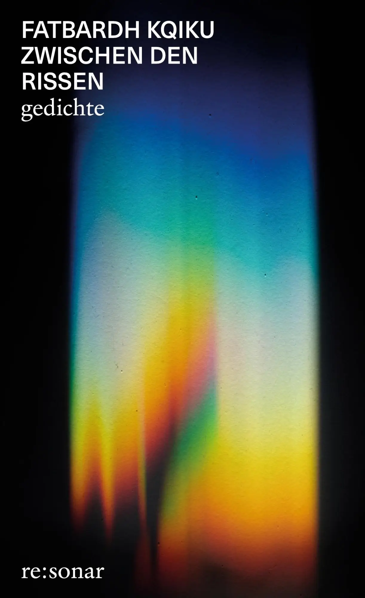 Cover: 9783949048203 | zwischen den rissen | Gedichte | Fatbardh Kqiku | Taschenbuch | 52 S.
