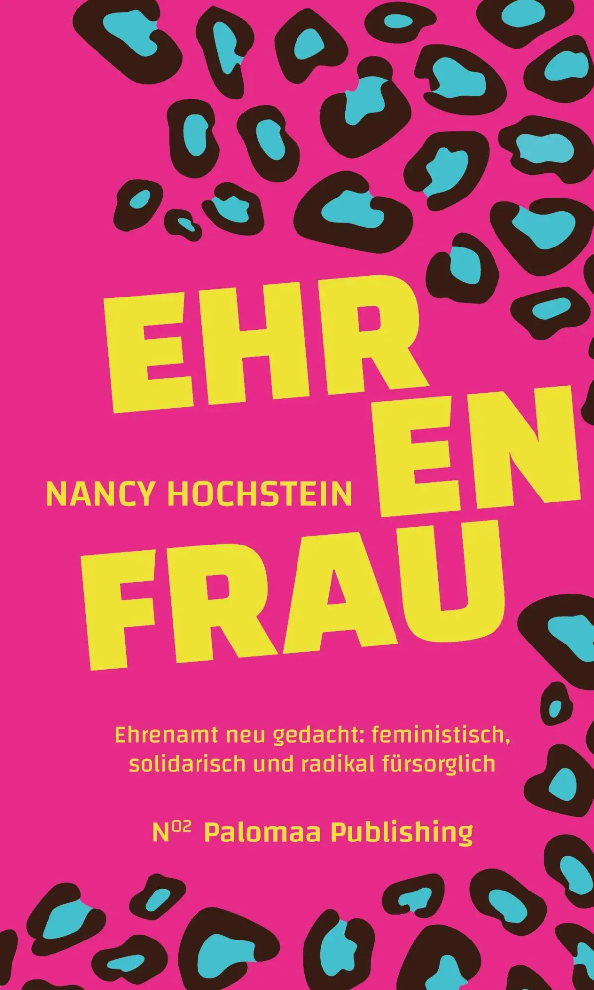 Cover: 9783949598203 | Ehrenfrau | Nancy Hochstein | Taschenbuch | Feminist Voices | 62 S.