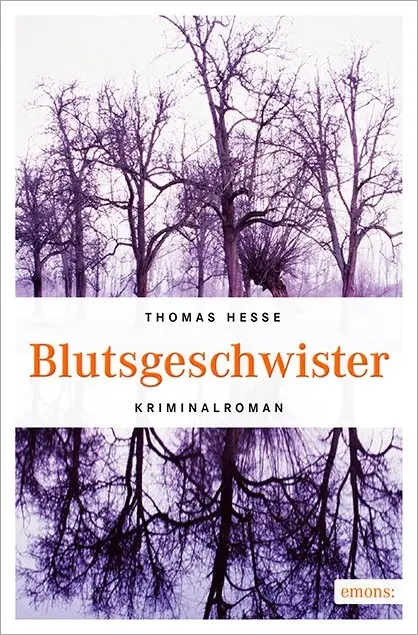 Cover: 9783954518203 | Blutsgeschwister | Kriminalroman | Thomas Hesse | Taschenbuch | 299 S.