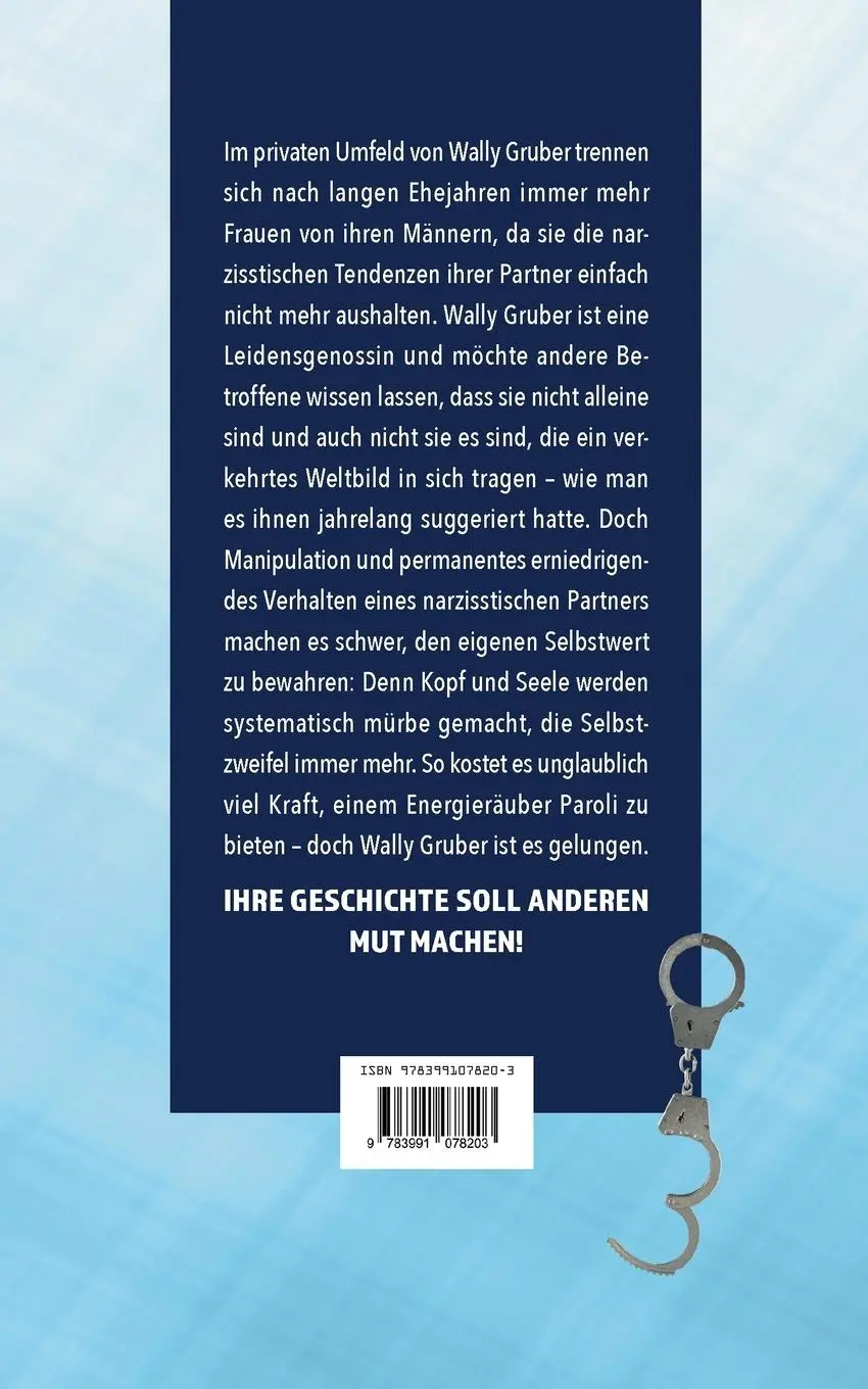 Rückseite: 9783991078203 | Der Feind in meiner Ehe | 28 Jahre mit einem Narzissten | Wally Gruber