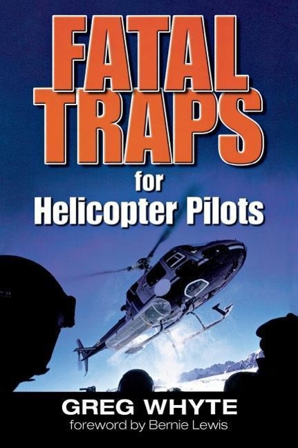 Fatal Traps for Helicopter Pilots | Greg Whyte | Taschenbuch | Aviation | Englisch | 2007 | McGraw-Hill Education - Europe | EAN 9780071488303 - Whyte, Greg