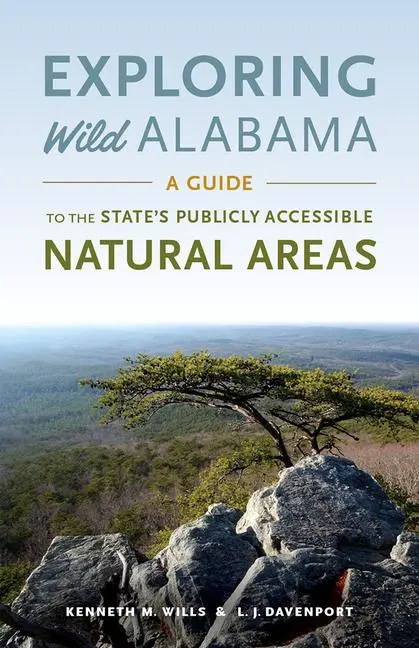 Cover: 9780817358303 | Exploring Wild Alabama: A Guide to the State's Publicly Accessible...