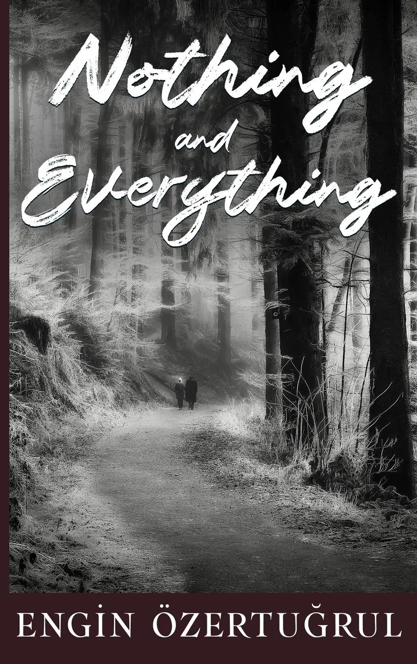 Cover: 9781456668303 | Nothing and Everything | Engin Ozertugrul | Buch | Englisch | 2025