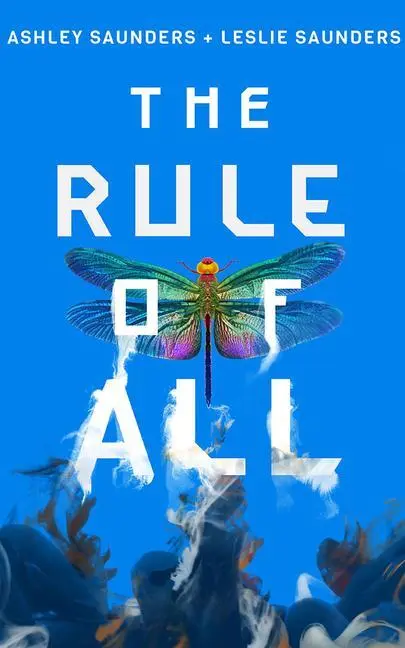Cover: 9781542008303 | RULE OF ALL | Ashley Saunders (u. a.) | Taschenbuch | Englisch | 2020