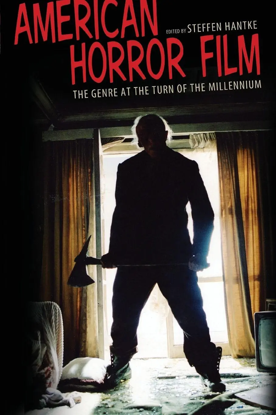 Cover: 9781617038303 | American Horror Film | The Genre at the Turn of the Millenium | Hantke