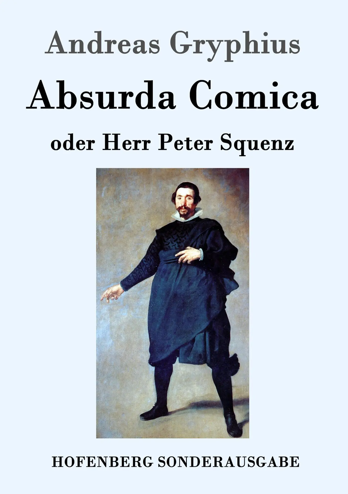 Cover: 9783861998303 | Absurda Comica | oder Herr Peter Squenz | Andreas Gryphius | Buch