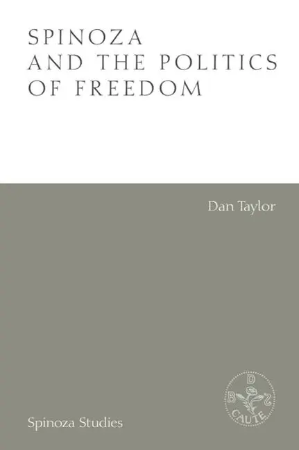 Cover: 9781474478403 | Spinoza and the Politics of Freedom | Dan Taylor | Taschenbuch | 2022
