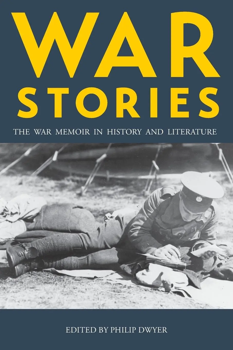 Cover: 9781785338403 | War Stories | The War Memoir in History and Literature | Philip Dwyer
