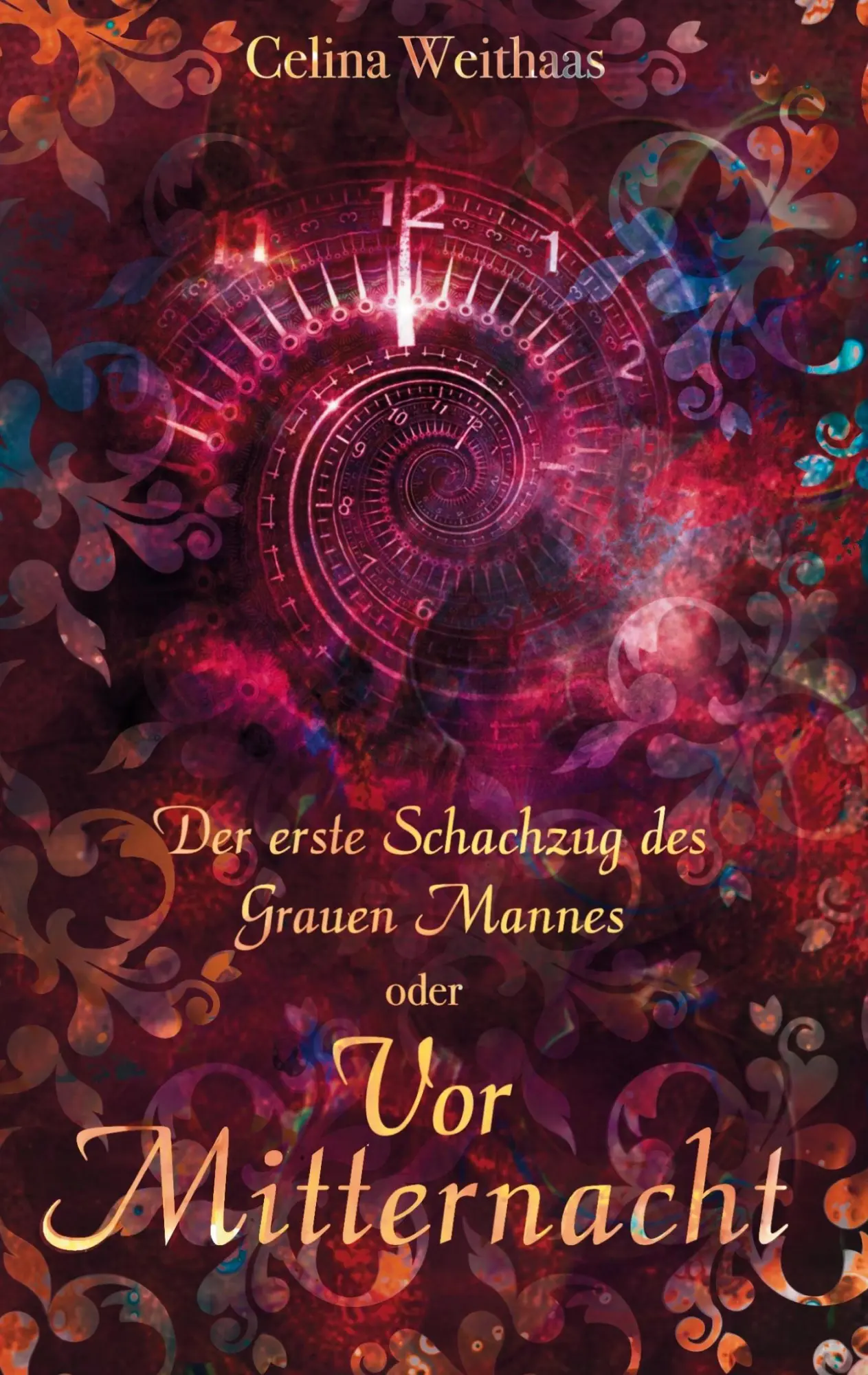 Cover: 9783384638403 | Vor Mitternacht Oder Der erste Schachzug des Grauen Mannes | Weithaas
