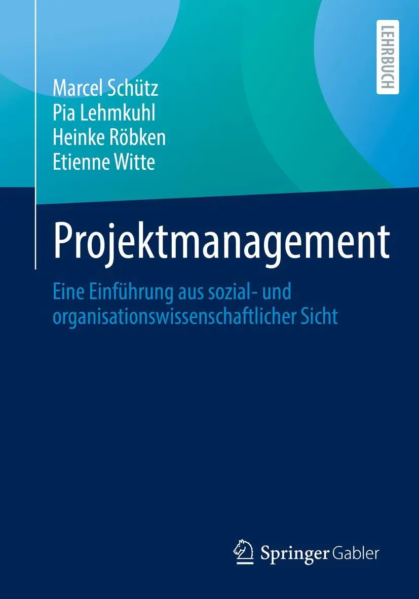 Cover: 9783658348403 | Projektmanagement | Marcel Schütz (u. a.) | Taschenbuch | XI | Deutsch Cover: 9783658348403 | Projektmanagement | Marcel Schütz (u. a.) | Taschenbuch | XI | Deutsch