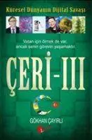 Cover: 9786057948403 | Ceri 3 | Küresel Dünyanin Dijital Savasi | Gökhan Cayirli | Buch