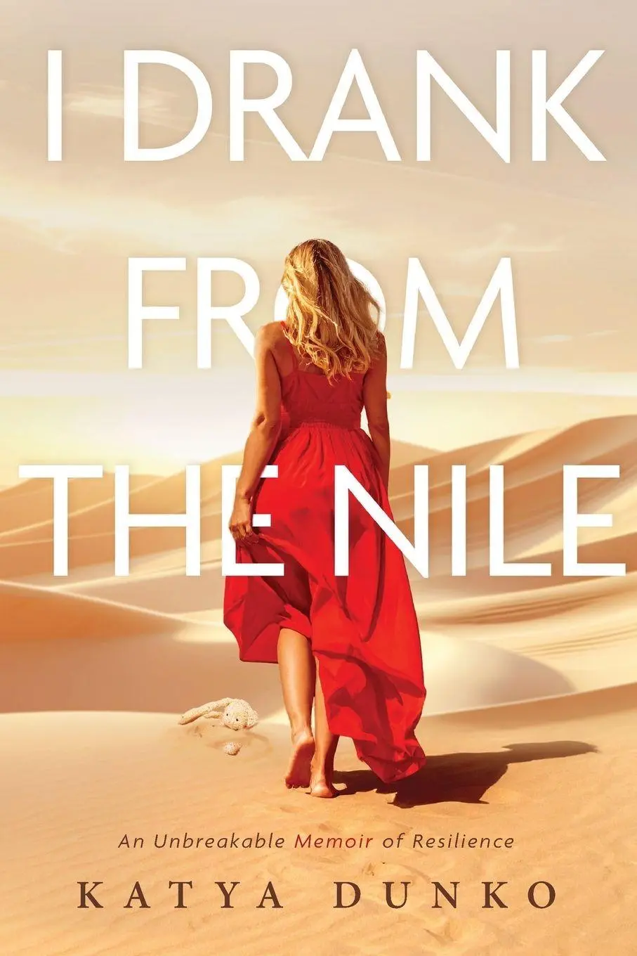 Cover: 9798999948403 | I Drank From The Nile | An Unbreakable Memoir of Resilience | Dunko