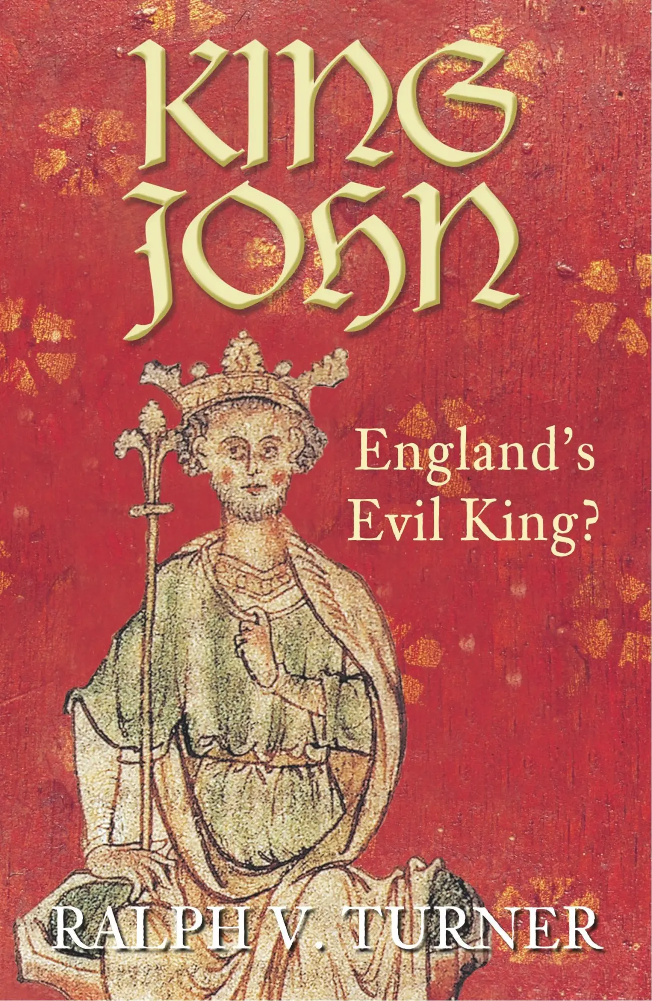 Cover: 9780752448503 | King John | Ralph Turner | Taschenbuch | Kartoniert / Broschiert