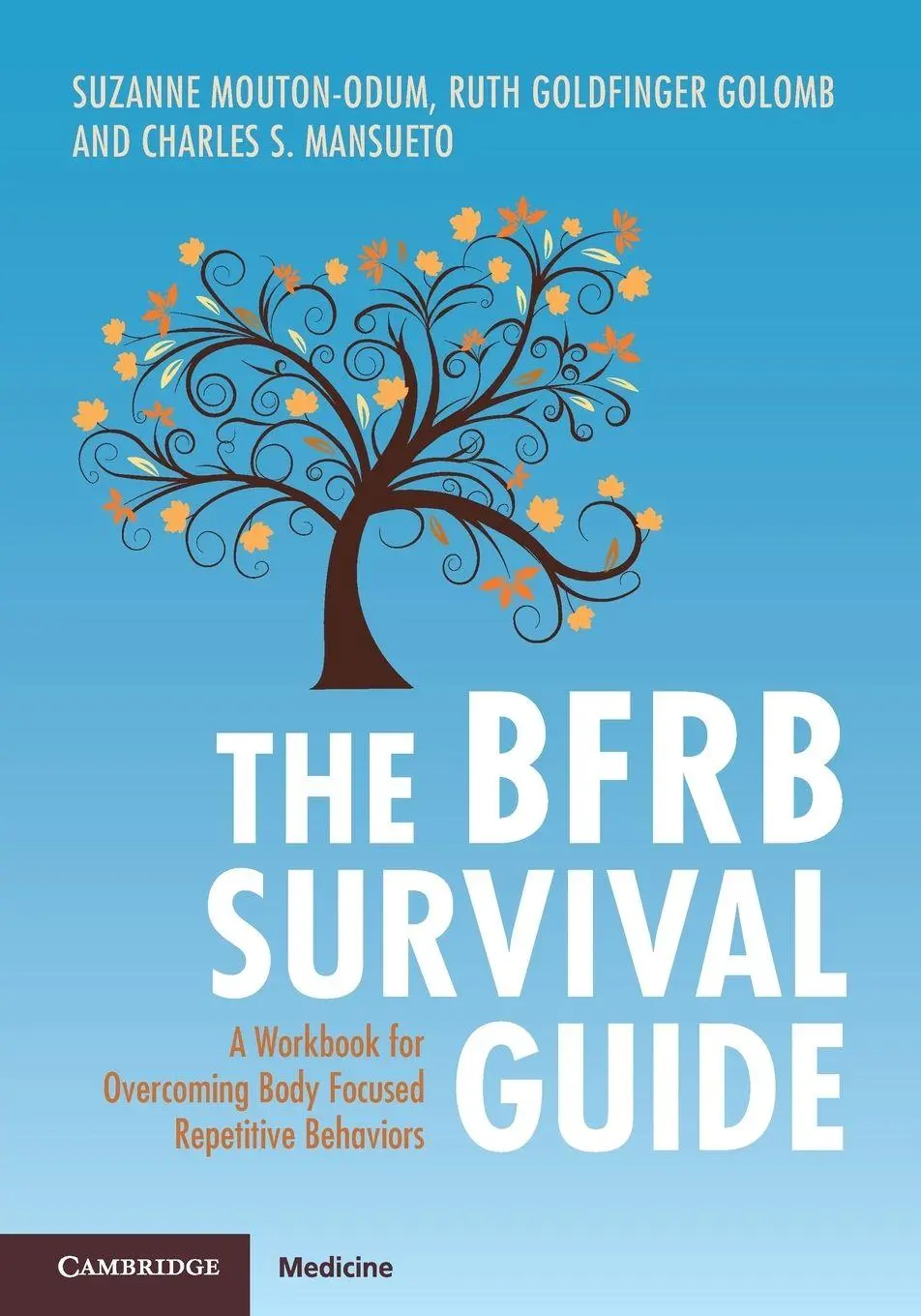 Cover: 9781009468503 | The BFRB Survival Guide | Suzanne Mouton-Odum (u. a.) | Taschenbuch