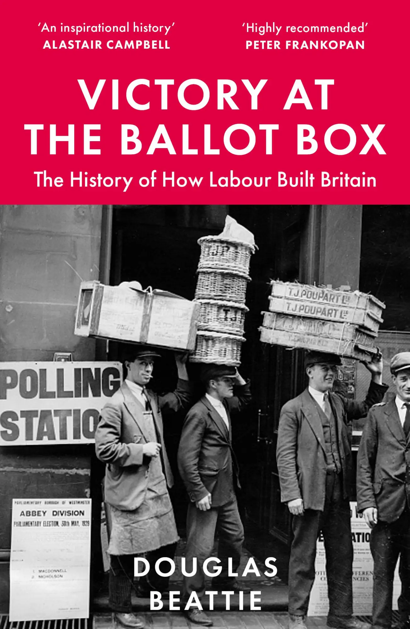 Cover: 9781783968503 | Victory at the Ballot Box | The History of How Labour Built Britain