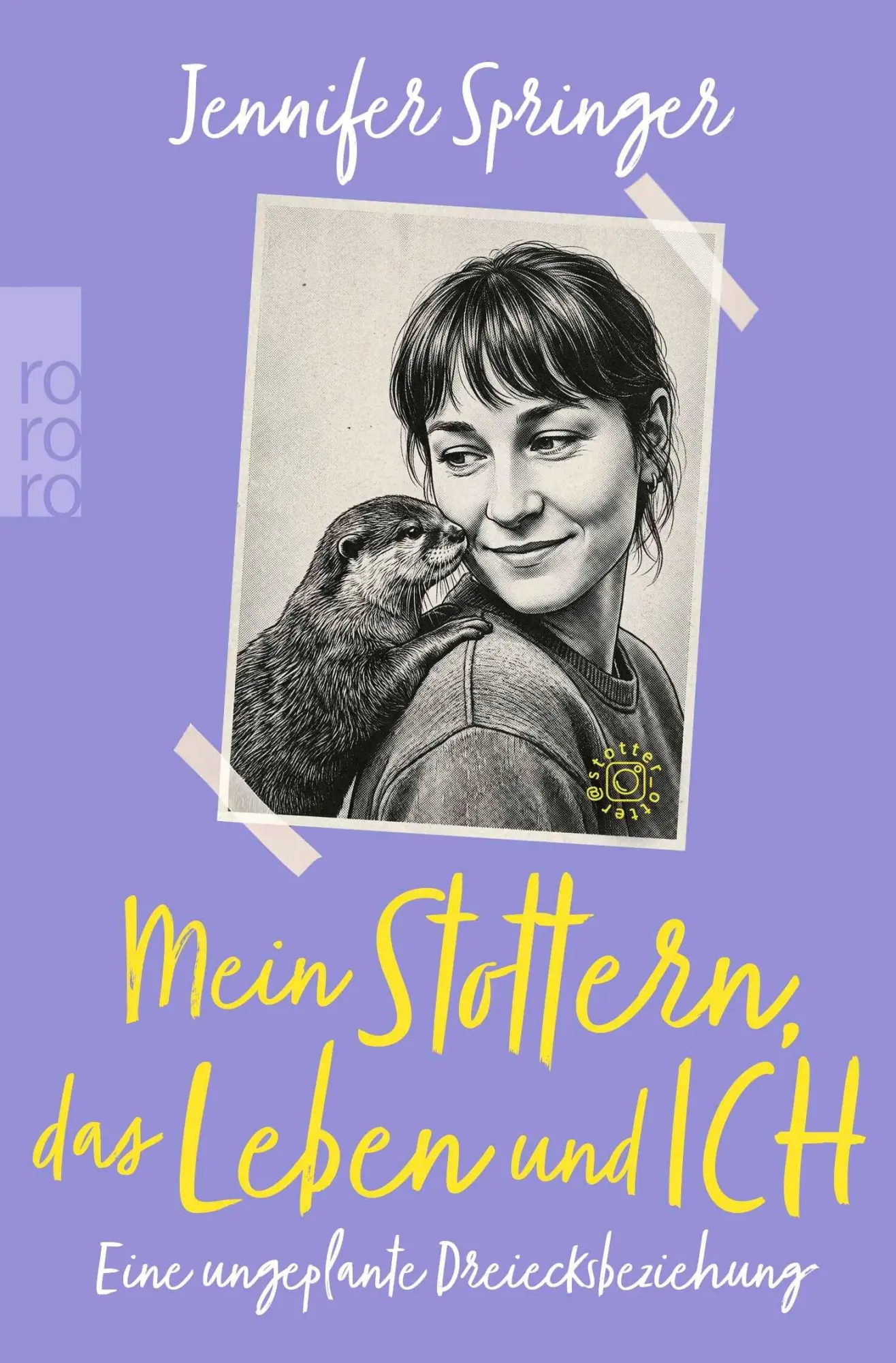 Cover: 9783499018503 | Mein Stottern, das Leben und ich | Eine ungeplante Dreiecksbeziehung