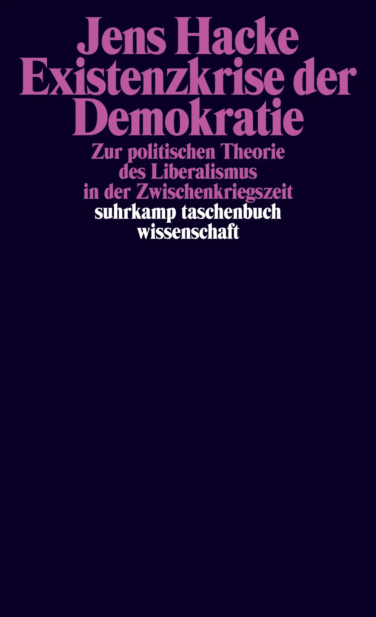Cover: 9783518298503 | Existenzkrise der Demokratie | Jens Hacke | Taschenbuch | 455 S.