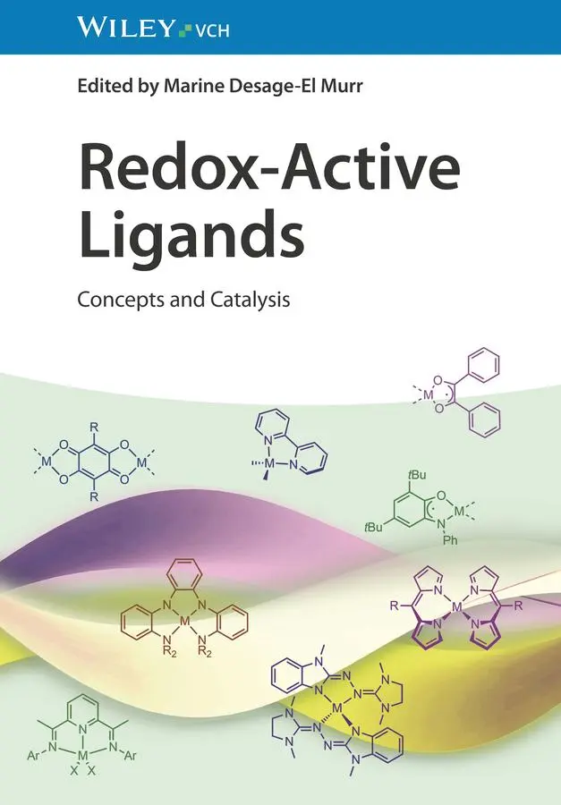 Cover: 9783527348503 | Redox-Active Ligands | Concepts and Catalysis | Marine Desage-El Murr