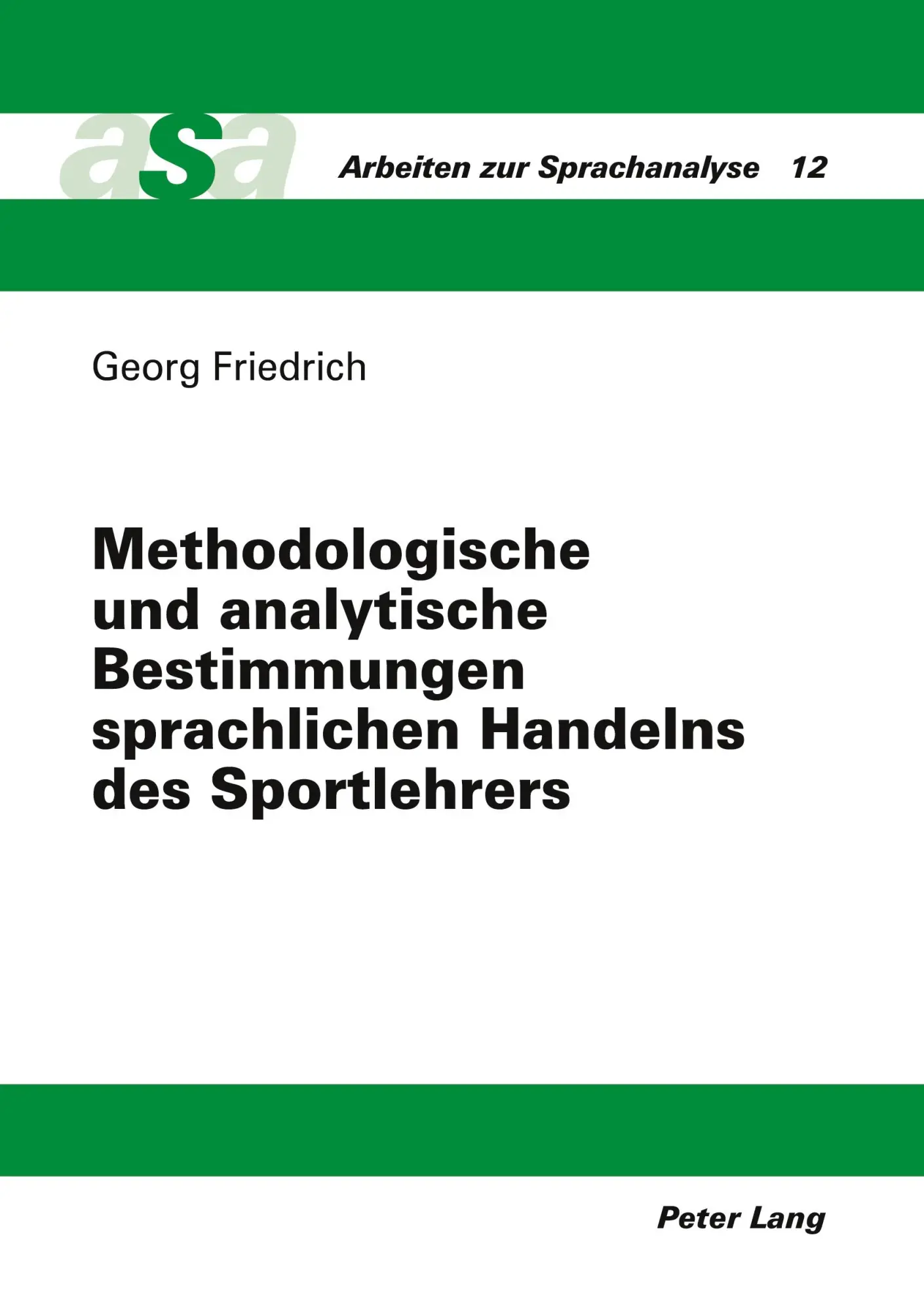 Cover: 9783631438503 | Methodologische und analytische Bestimmungen sprachlichen Handelns...