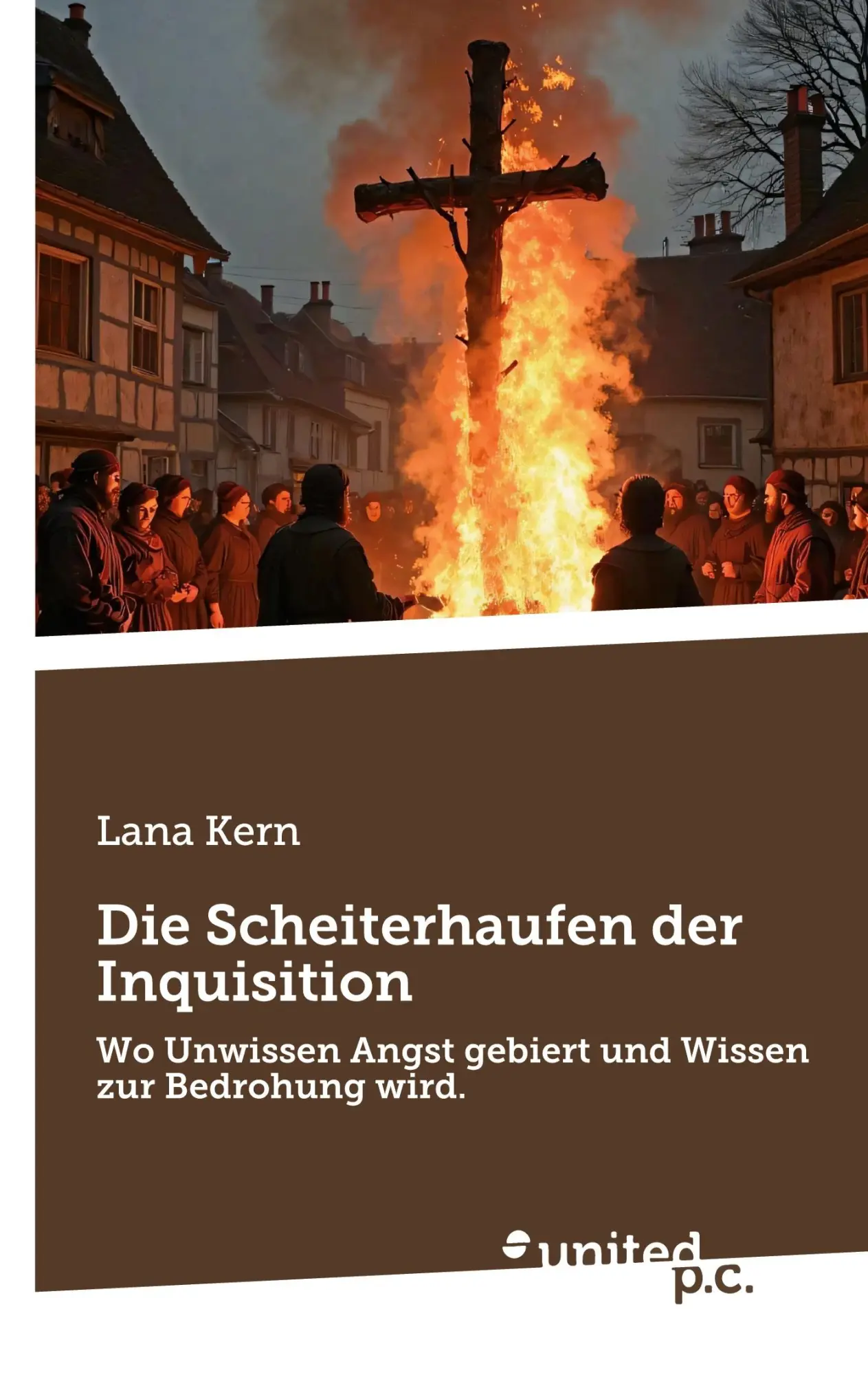 Cover: 9783710328503 | Die Scheiterhaufen der Inquisition | Lana Kern | Taschenbuch | 260 S.
