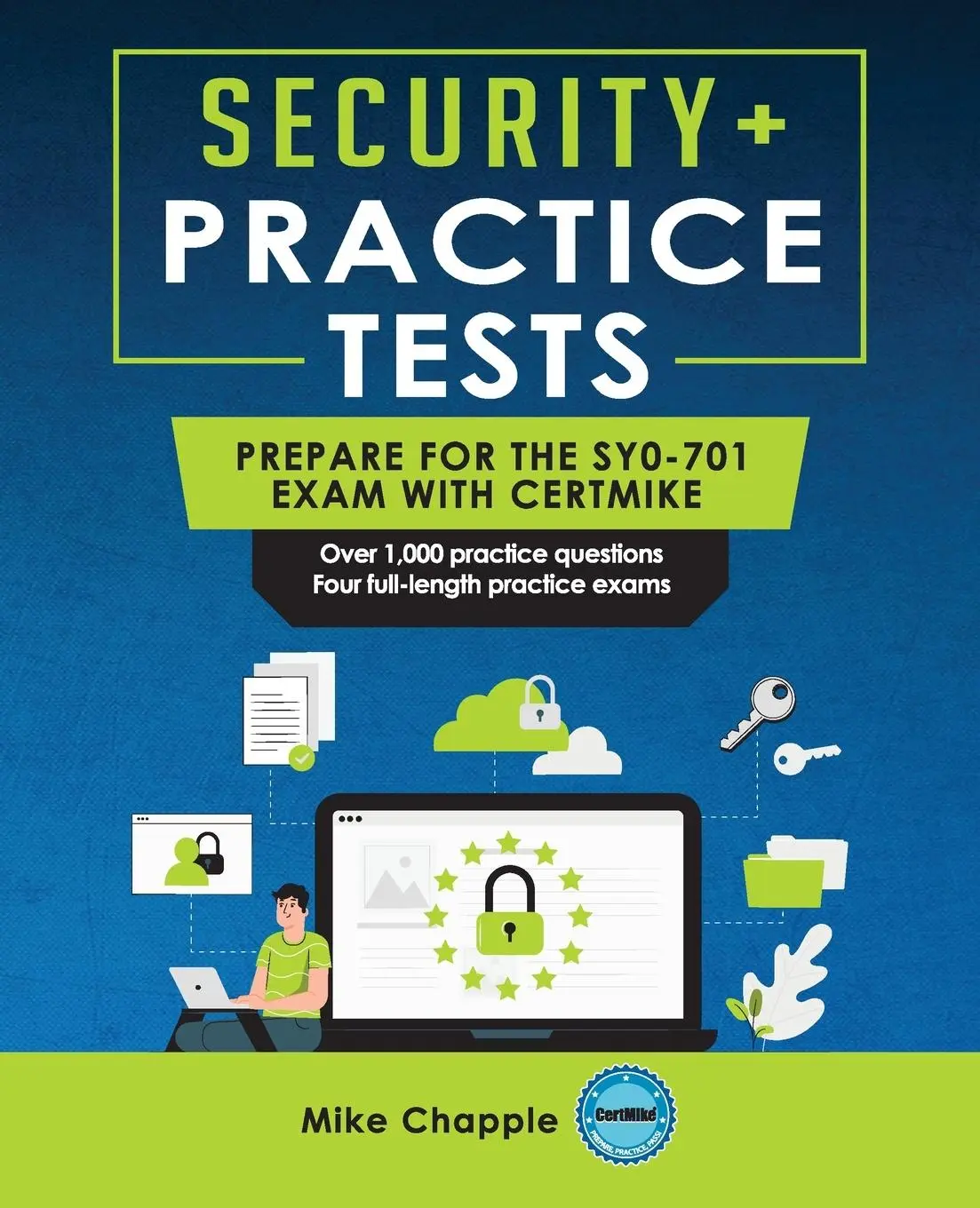 Cover: 9798991468503 | Security+ Practice Tests (SY0-701) | Mike Chapple | Taschenbuch | 2024