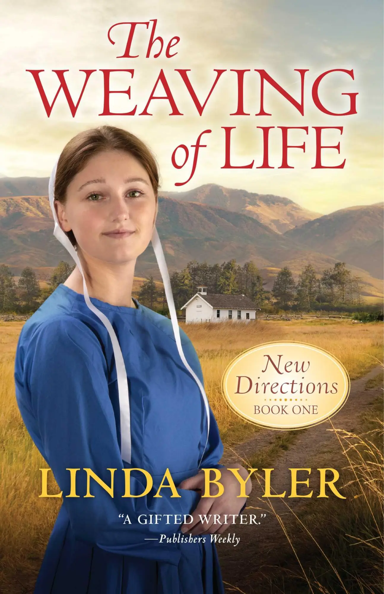 Cover: 9781680998603 | The Weaving of Life | New Directions Book One | Linda Byler | Buch