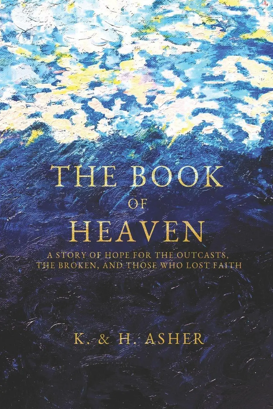 Cover: 9781737898603 | The Book of Heaven | Houston Asher (u. a.) | Taschenbuch | Asher House
