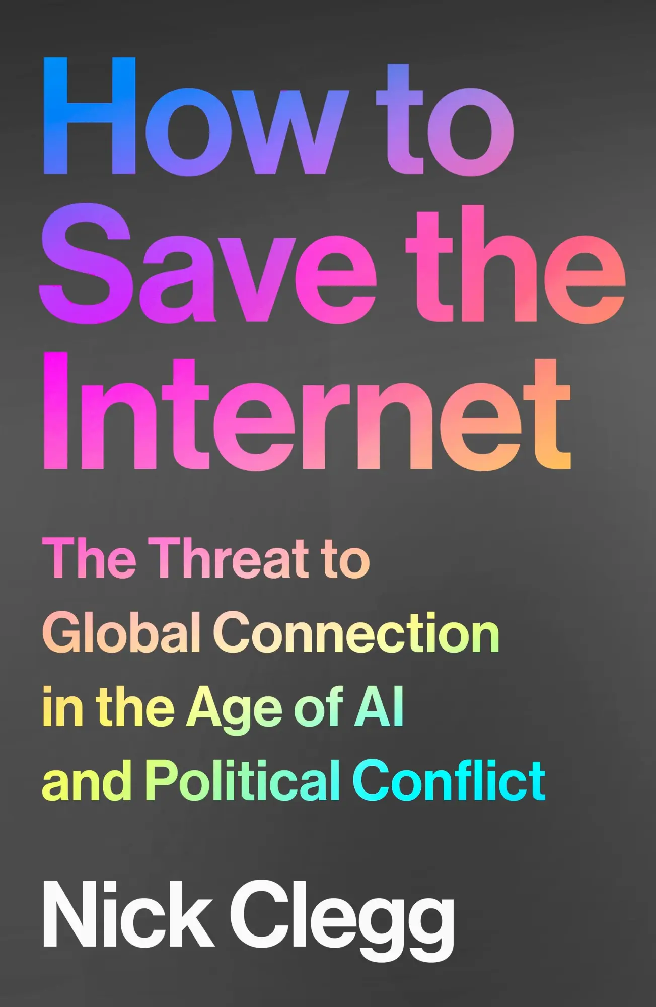 Cover: 9781847928603 | How to Save the Internet | Nick Clegg | Taschenbuch | Englisch | 2025